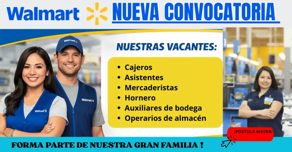 Convocatoria de Empleo en Walmart:
