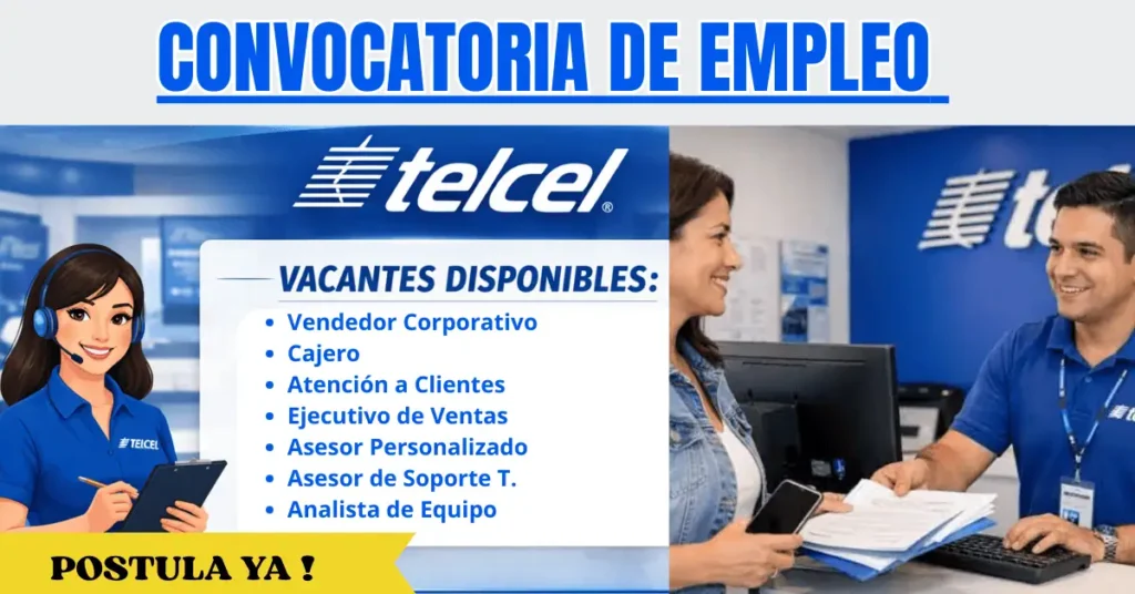Convocatorias de Empleo en Telcel:
